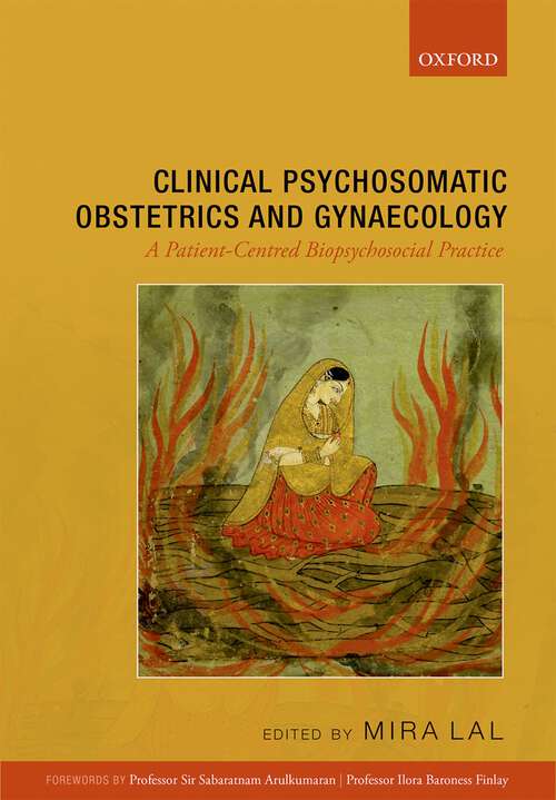Book cover of Clinical Psychosomatic Obstetrics and Gynaecology: A Patient-centred Biopsychosocial Practice