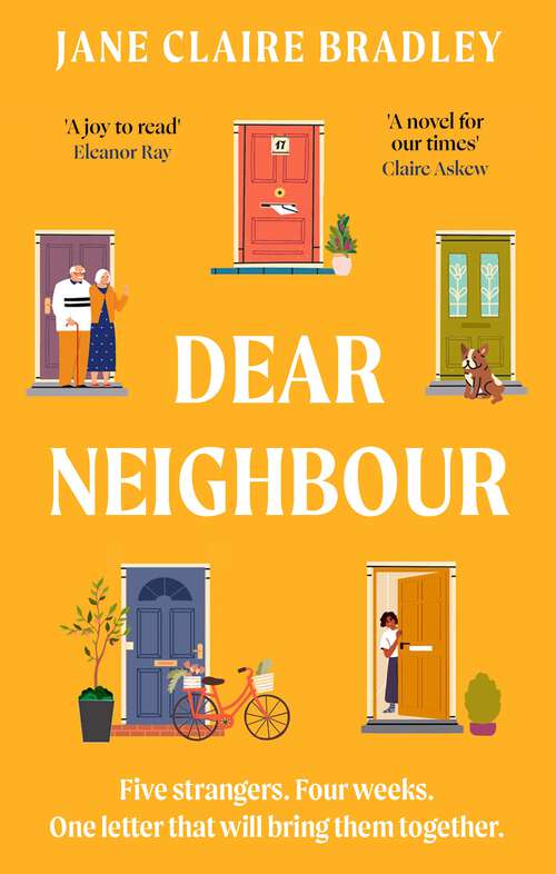 Book cover of Dear Neighbour: Five strangers. Four weeks. One letter that will bring them together . . .