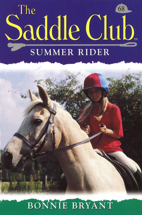 Book cover of Saddle Club 68: Summer Rider (The\saddle Club Bindup Ser.: No. 34)