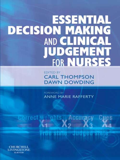 Book cover of Essential Decision Making and Clinical Judgement for Nurses E-Book: Essential Decision Making and Clinical Judgement for Nurses E-Book