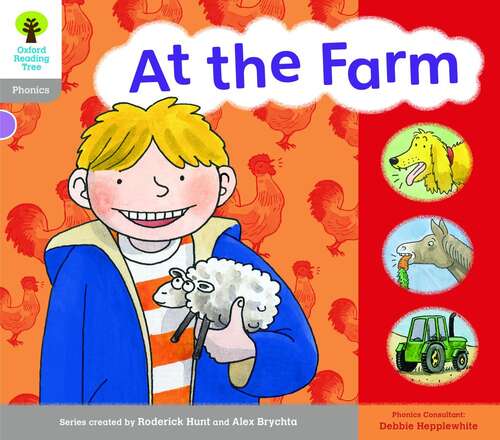 Book cover of Oxford Reading Tree: Stage 1: Floppy's Phonics: Sounds And Letters: At The Farm