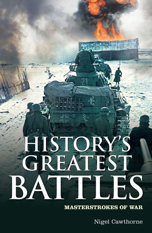 Book cover of History's Greatest Battles
