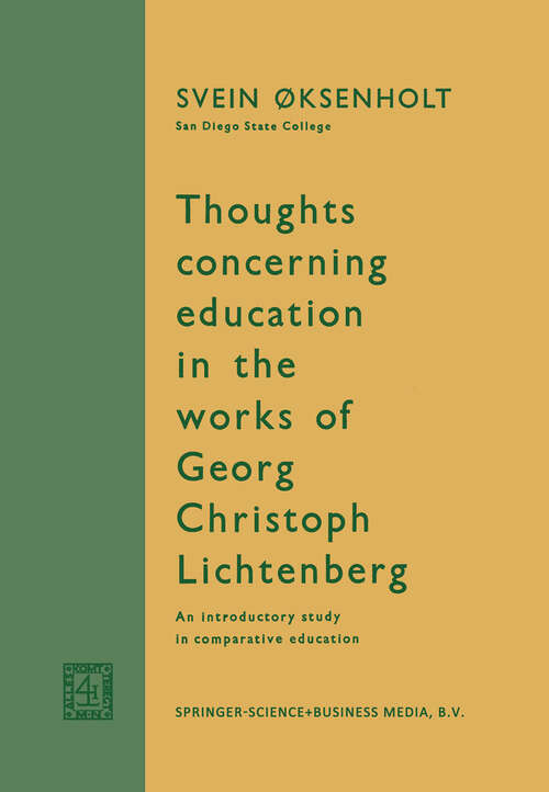 Book cover of Thoughts Concerning Education in the Works of Georg Christoph Lichtenberg: An Introductory Study in Comparative Education (1963)