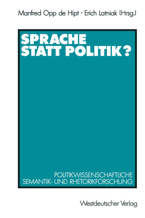 Book cover of Sprache statt Politik?: Politikwissenschaftliche Semantik- und Rhetorikforschung (1991)