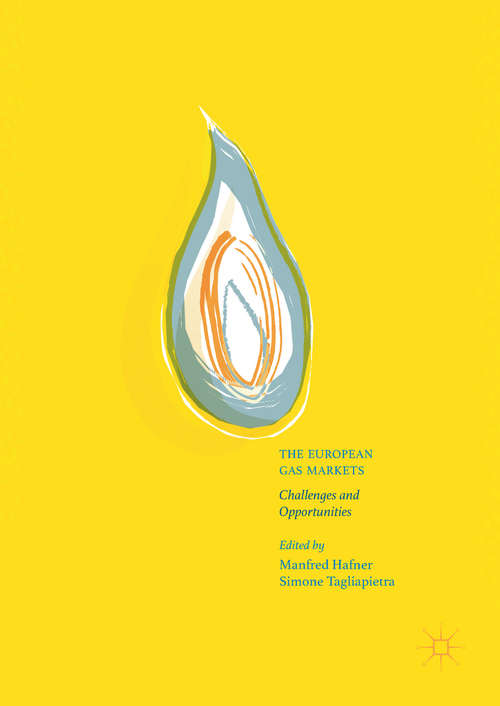 Book cover of The European Gas Markets: Challenges and Opportunities