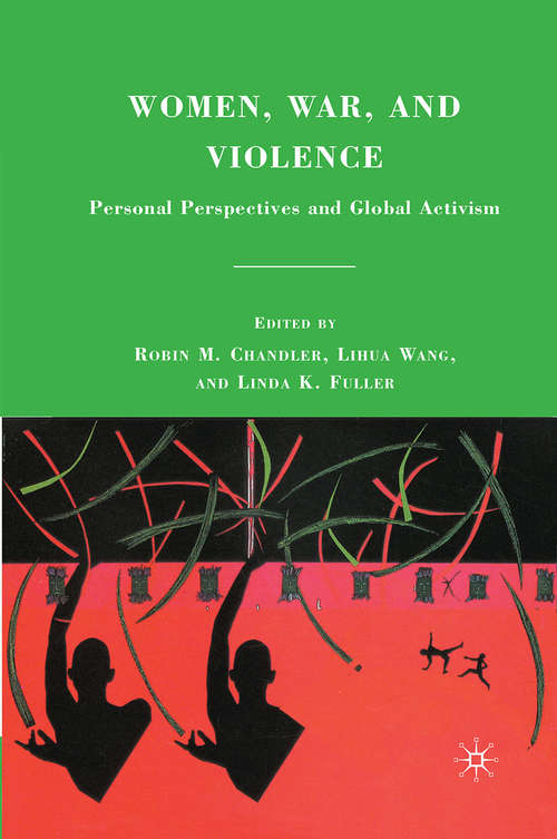 Book cover of Women, War, and Violence: Personal Perspectives and Global Activism (2010)