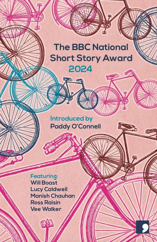 Book cover of Bbc National Short Story Award 2024: Bbc National Short Story Award 2024 (G - Reference,information And Interdisciplinary Subjects Ser.)