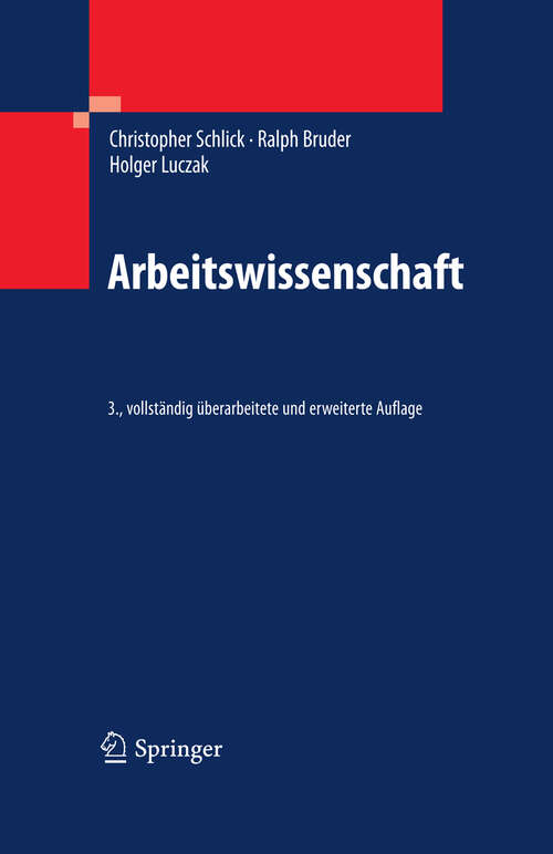 Book cover of Arbeitswissenschaft (3., vollst. überarb. u. erw. Aufl. 2010)