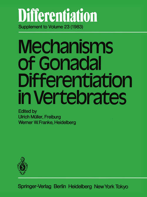 Book cover of Mechanisms of Gonadal Differentiation in Vertebrates: Contributions of an EMBO-Workshop held in Freiburg, November 5–8, 1982 (1983)