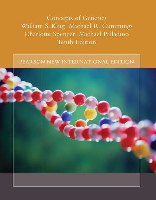 Book cover of Concepts Of Genetics: Pearson New International Edition (PDF)