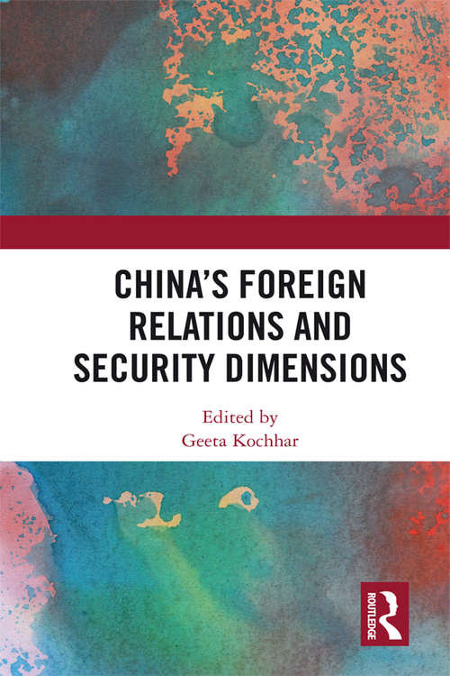 Book cover of China's Foreign Relations and Security Dimensions