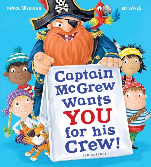 Book cover of Captain McGrew Wants You for his Crew!