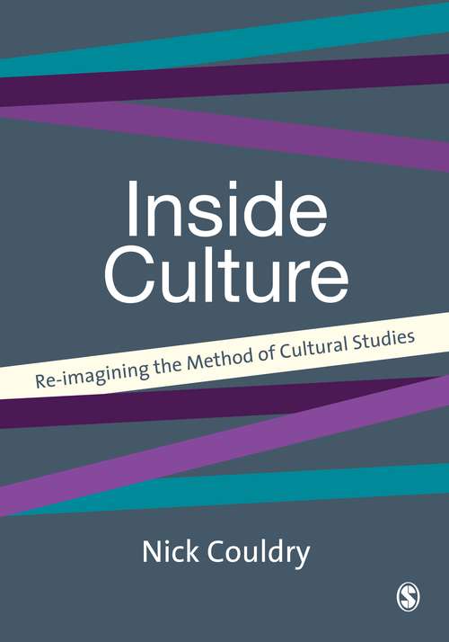 Book cover of Inside Culture: Re-imagining the Method of Cultural Studies (PDF)