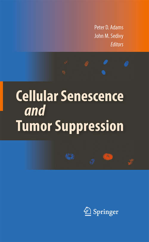 Book cover of Cellular Senescence and Tumor Suppression (2010)