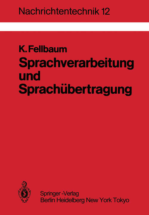 Book cover of Sprachverarbeitung und Sprachübertragung (1984) (Nachrichtentechnik #12)