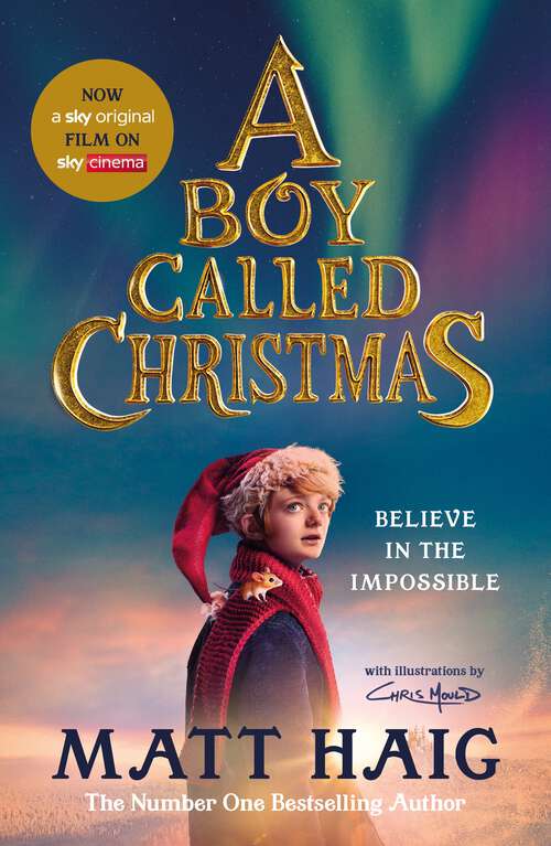 Book cover of A Boy Called Christmas: Now a major film (Main)