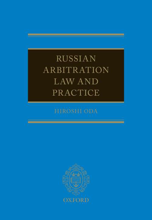 Book cover of Russian Arbitration Law and Practice