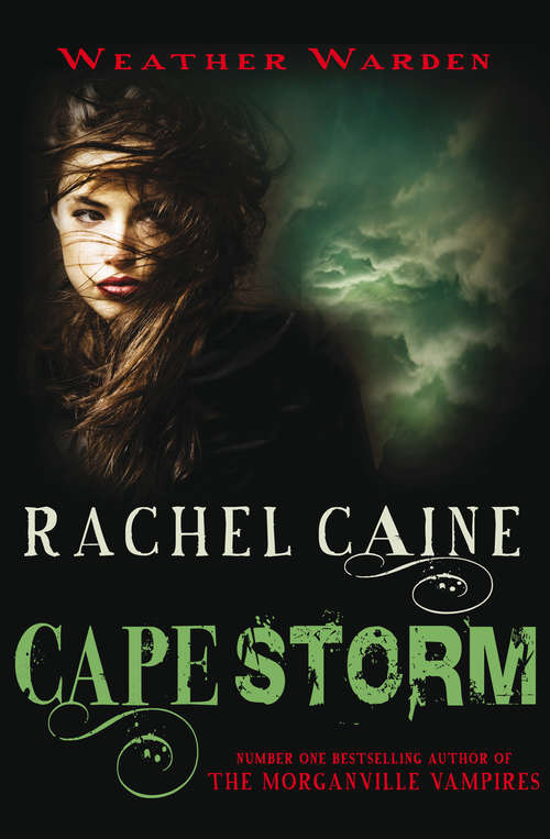 Book cover of Cape Storm: The heart-stopping urban fantasy adventure (Weather Warden #8)