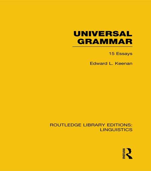 Book cover of Universal Grammar: Fifteen Essays (Routledge Library Editions: Linguistics)