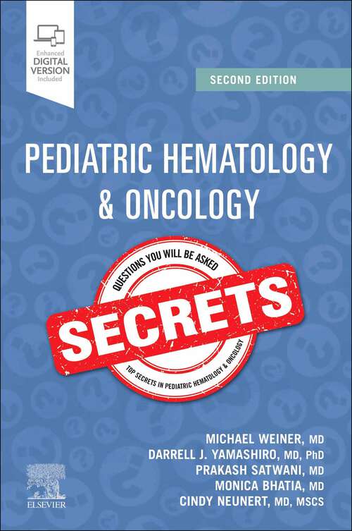 Book cover of Pediatric Hematology & Oncology Secrets - E-Book (2) (Secrets)