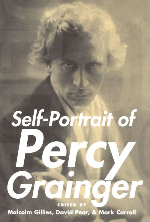 Book cover of Self-Portrait of Percy Grainger