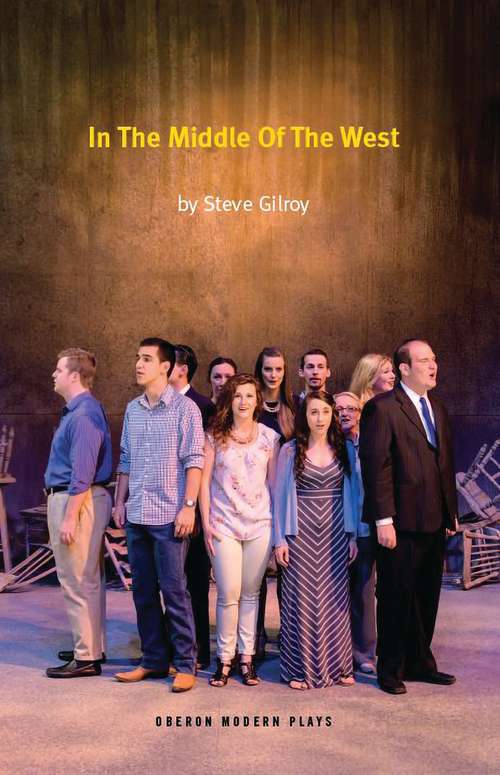 Book cover of In the Middle of the West (Oberon Modern Plays)