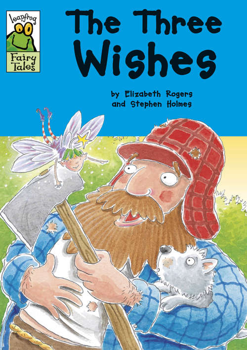 Book cover of The Three Wishes (Leapfrog Fairy Tales)