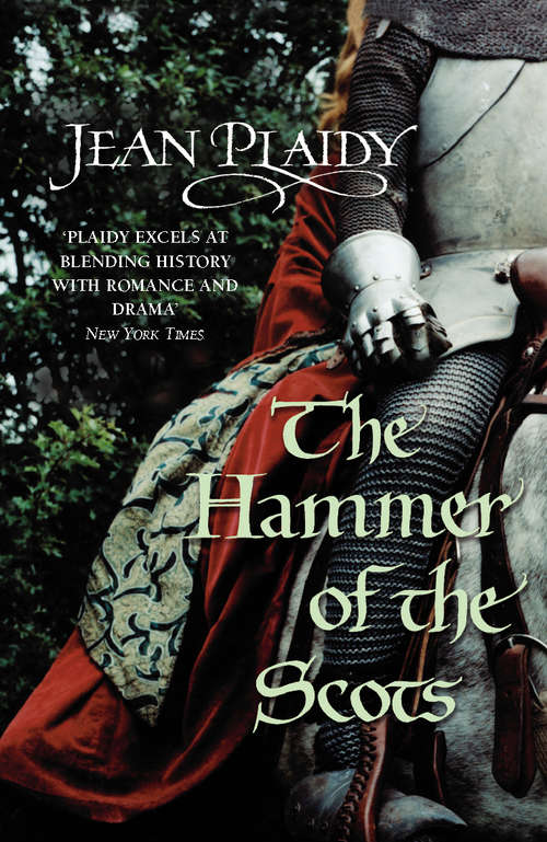 Book cover of The Hammer of the Scots: (Plantagenet Saga) (Plantagenet Saga #7)