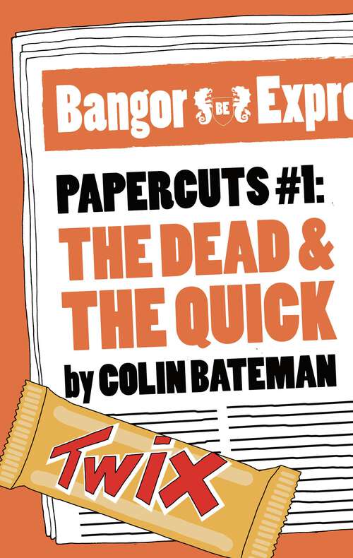 Book cover of Papercuts 1: The Dead and the Quick (Papercuts #1)