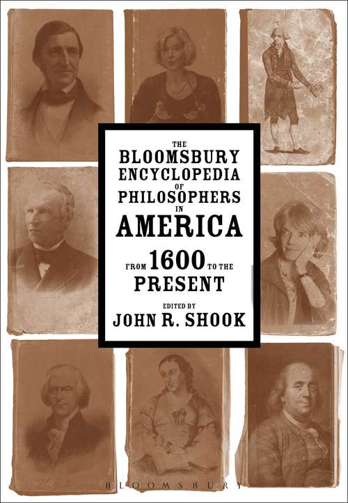 Book cover of The Bloomsbury Encyclopedia of Philosophers in America: From 1600 to the Present
