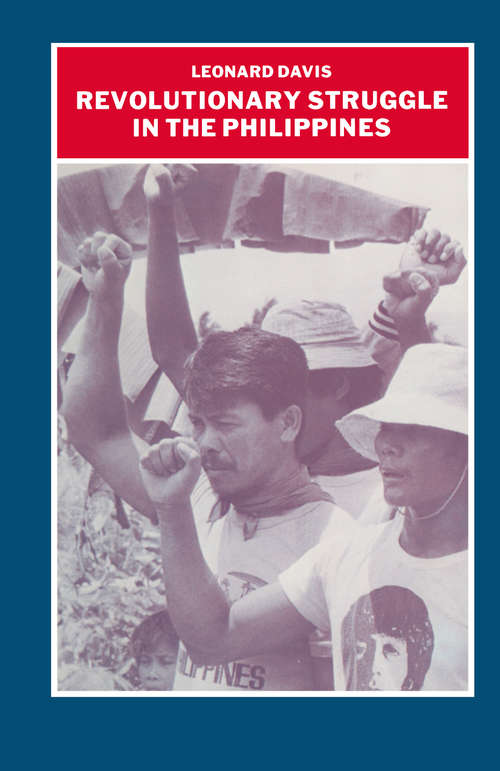 Book cover of Revolutionary Struggle In The Philippines (1st ed. 1989)
