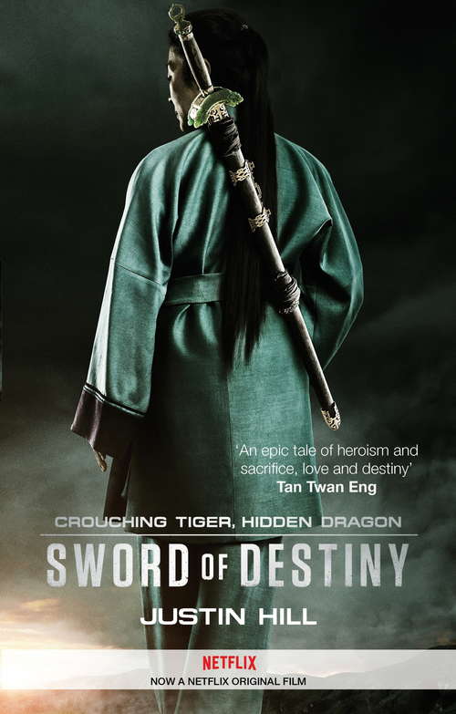 Book cover of Crouching Tiger, Hidden Dragon: Sword of Destiny (Crouching Tiger Hidden Dragon Ser.: Vol. 2)