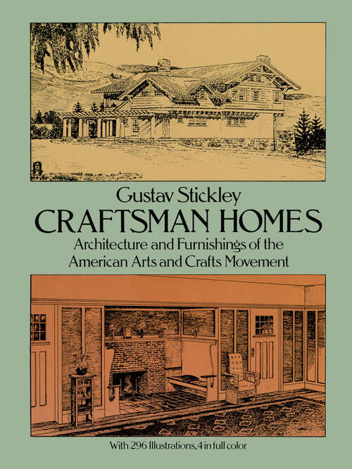 Book cover of Craftsman Homes: Architecture and Furnishings of the American Arts and Crafts Movement