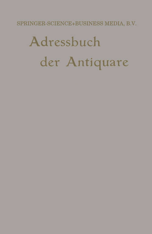 Book cover of Internationales Adressbuch der Antiquar-Buchhändler / International Directory of Second-hand Booksellers / Annuaire international des Librairies d’occasion (1906)