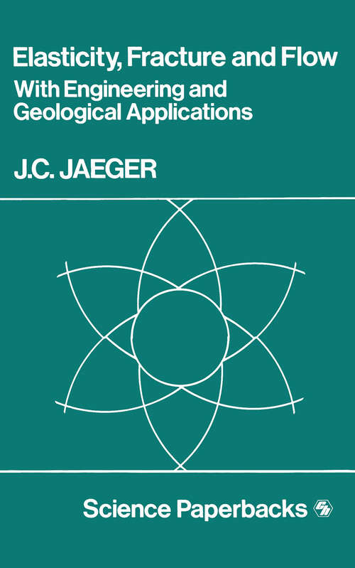 Book cover of Elasticity, Fracture and Flow: with Engineering and Geological Applications (1969)