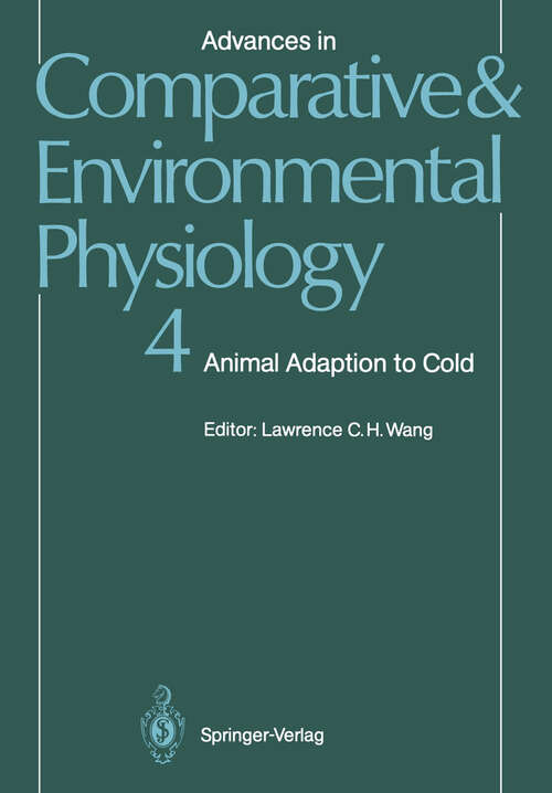 Book cover of Advances in Comparative and Environmental Physiology: Animal Adaptation to Cold (1989) (Advances in Comparative and Environmental Physiology #4)