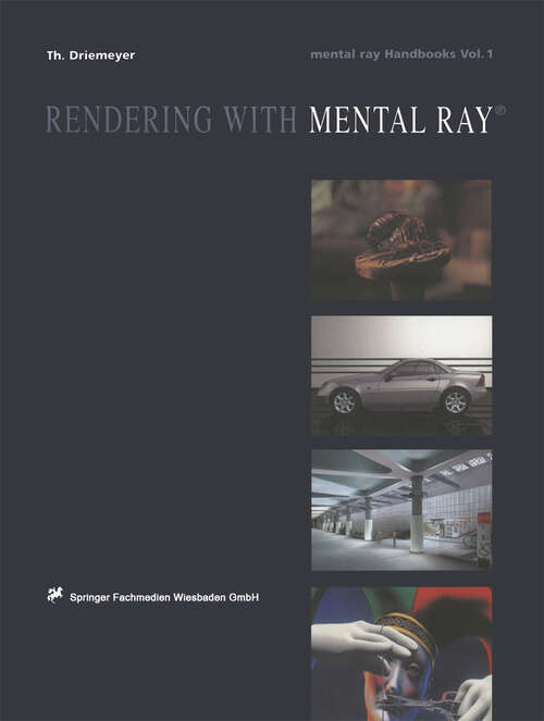 Book cover of Rendering with mental ray® (2000) (mental ray® Handbooks #1)