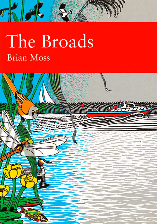 Book cover of The Broads (ePub edition) (Collins New Naturalist Library #89)