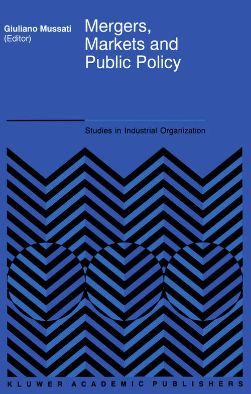 Book cover of Mergers, Markets and Public Policy (1995) (Studies in Industrial Organization #21)