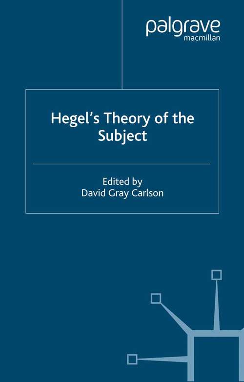 Book cover of Hegel’s Theory of the Subject (2005)