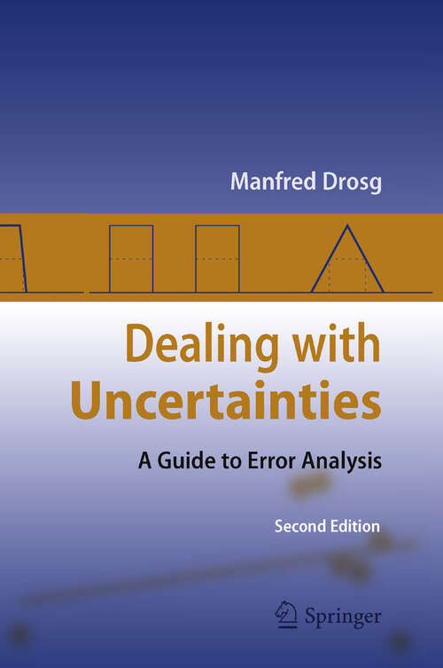 Book cover of Dealing with Uncertainties: A Guide to Error Analysis (2nd ed. 2009)