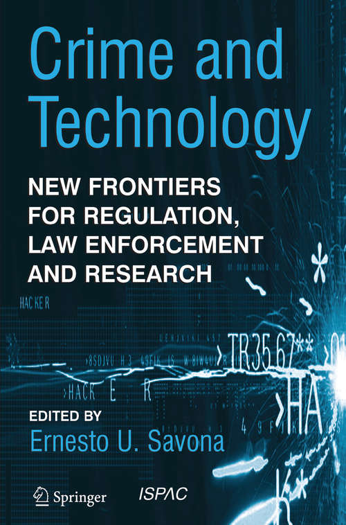 Book cover of Crime and Technology: New Frontiers for Regulation, Law Enforcement and Research (2004)