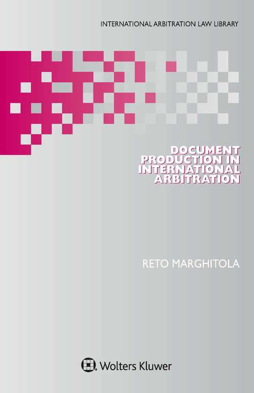 Book cover of Document Production in International Arbitration