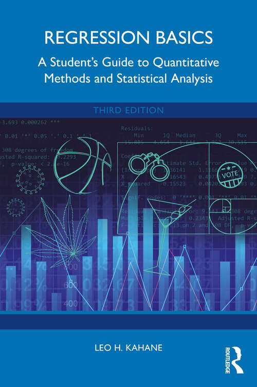 Book cover of Regression Basics: A Student’s Guide to Quantitative Methods and Statistical Analysis