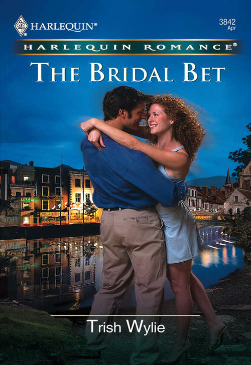 Book cover of The Bridal Bet (ePub First edition) (Mills And Boon Cherish Ser.)