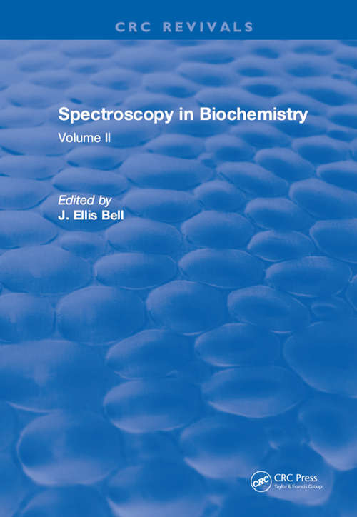 Book cover of Spectroscopy in Biochemistry: Volume II