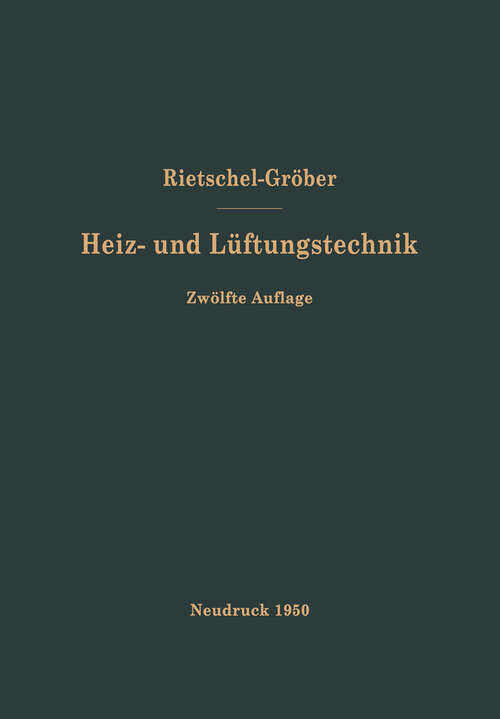 Book cover of H. Rietschels Lehrbuch der Heiz- und Lüftungstechnik (12. Aufl. 1948)
