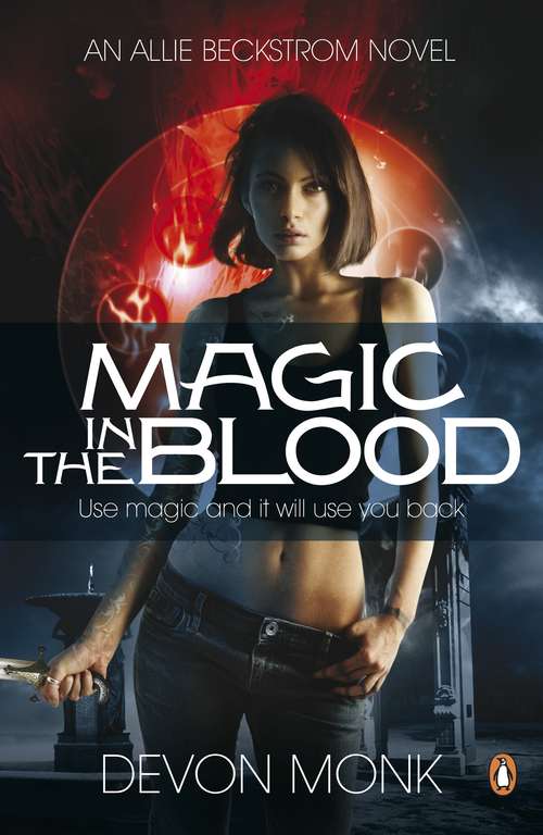 Book cover of Magic in the Blood (An Allie Beckstrom Novel #2)
