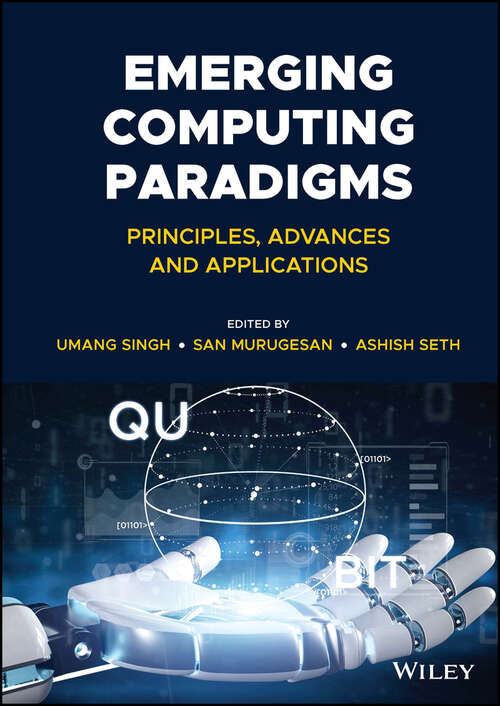 Book cover of Emerging Computing Paradigms: Principles, Advances and Applications