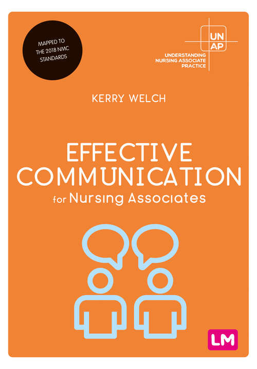 Book cover of Effective Communication for Nursing Associates (Understanding Nursing Associate Practice)